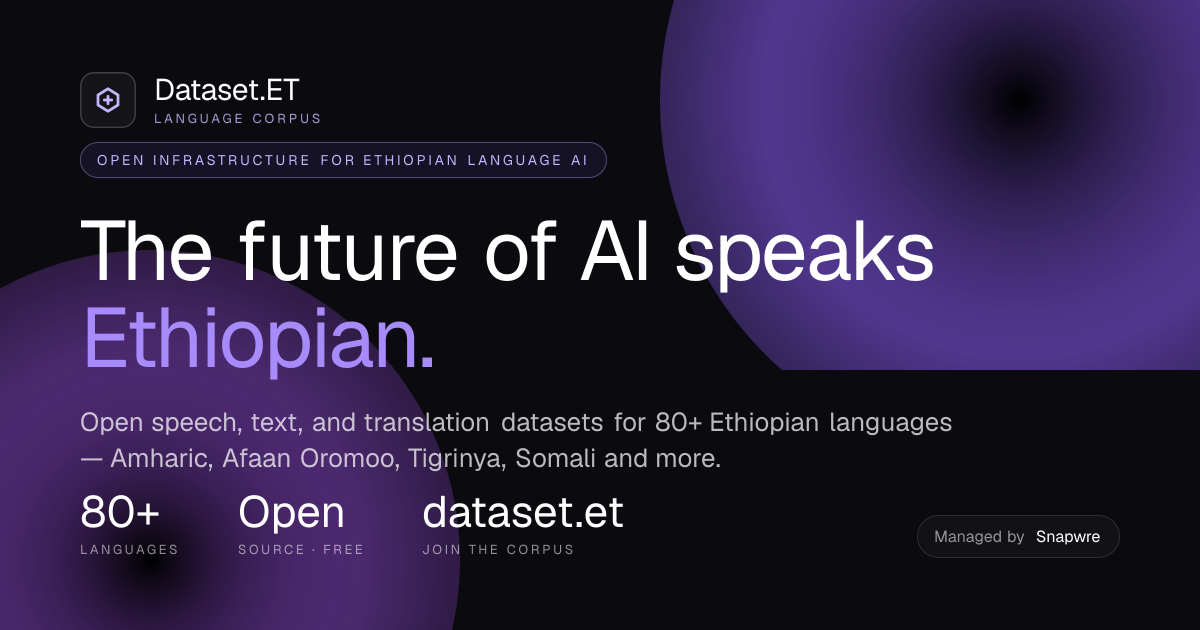 Dataset.ET — The Open Language Corpus for Ethiopia